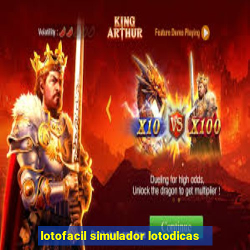 lotofacil simulador lotodicas